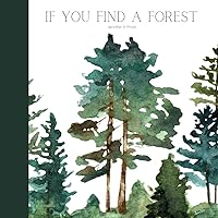 If You Find A Forest If You Find A Forest Paperback
