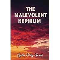 The Malevolent Nephilim The Malevolent Nephilim Paperback Kindle