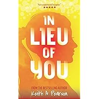 In Lieu of You: A British Time Travel Adventure In Lieu of You: A British Time Travel Adventure Kindle Audible Audiobook Paperback