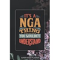 Nga: It's A Nga Thing You Wouldn't Understand - Nga Name Purple Flower Custom Gift Planner Calendar Notebook Journal Password Manager
