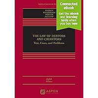 The Law of Debtors and Creditors: Text, Cases, and Problems [Connected eBook] (Aspen Casebook) The Law of Debtors and Creditors: Text, Cases, and Problems [Connected eBook] (Aspen Casebook) Hardcover eTextbook