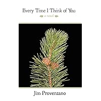 Every Time I Think of You: A Novel Every Time I Think of You: A Novel Paperback Kindle Audible Audiobook