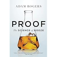 Proof: The Science of Booze Proof: The Science of Booze Paperback Audible Audiobook Kindle Hardcover Audio CD