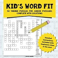 Kid's Word Fit: Themed word puzzles Kid's Word Fit: Themed word puzzles Paperback