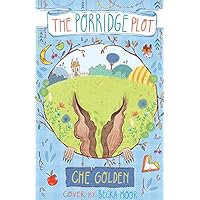 The Porridge Plot The Porridge Plot Kindle Paperback
