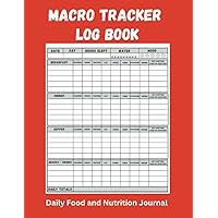 Macro Tracker Log Book: Daily Food and Nutrition Journal. Keep a Detailed Record of All Nutrients and Macro-nutrients Eaten Every Day. Track Your ... Sodium and also Monitor Sleep and Water. Macro Tracker Log Book: Daily Food and Nutrition Journal. Keep a Detailed Record of All Nutrients and Macro-nutrients Eaten Every Day. Track Your ... Sodium and also Monitor Sleep and Water. Paperback