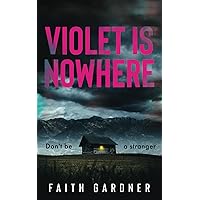 Violet Is Nowhere (The Jolvix Episodes - Standalone Thrillers) Violet Is Nowhere (The Jolvix Episodes - Standalone Thrillers) Paperback Audible Audiobook Kindle