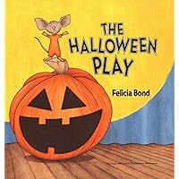 The Halloween Play The Halloween Play Hardcover Paperback Board book