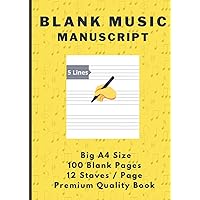Blank Music Manuscript Book A4 Size: 12 Staves per Page with 100 High Quality Premium Pages with Space for Song Title Name, Date & Notes | Used for ... Songwriting Journal (Notebook for Musicians) Blank Music Manuscript Book A4 Size: 12 Staves per Page with 100 High Quality Premium Pages with Space for Song Title Name, Date & Notes | Used for ... Songwriting Journal (Notebook for Musicians) Paperback