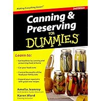 Canning & Preserving for Dummies 2nd Edition (Thorndike Large Print Health, Home and Learning) Canning & Preserving for Dummies 2nd Edition (Thorndike Large Print Health, Home and Learning) Paperback Hardcover