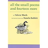 All the Small Poems and Fourteen More All the Small Poems and Fourteen More Paperback Hardcover