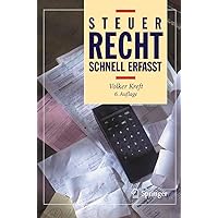 Steuerrecht - Schnell erfasst (German Edition) Steuerrecht - Schnell erfasst (German Edition) Paperback