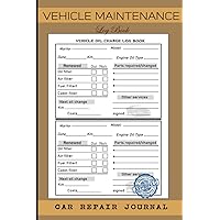 Vehicle Maintenance Log Book Car Repair Journal: Journal to Record Information About Maintenance Procedures, Vehicles Service, and Repairs | auto maintenance log book - 6