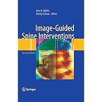 Image-Guided Spine Interventions Image-Guided Spine Interventions Kindle Hardcover Paperback