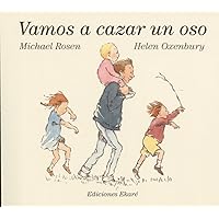 Vamos a cazar un oso (Spanish Edition) Vamos a cazar un oso (Spanish Edition) Board book Hardcover