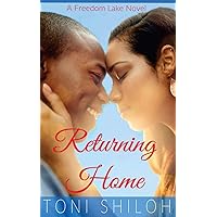Returning Home: A Freedom Lake Novel Returning Home: A Freedom Lake Novel Paperback Kindle