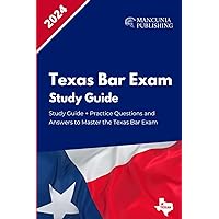 Texas Bar Exam Prep: Study Guide + Practice Questions and Answers to Pass the Texas State Bar Exam