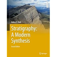 Stratigraphy: A Modern Synthesis (Springer Textbooks in Earth Sciences, Geography and Environment) Stratigraphy: A Modern Synthesis (Springer Textbooks in Earth Sciences, Geography and Environment) Kindle Hardcover Paperback