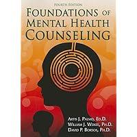 Foundations of Mental Health Counseling Foundations of Mental Health Counseling Paperback