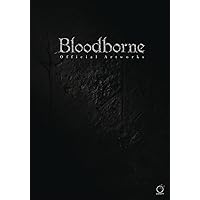 Bloodborne Official Artworks Bloodborne Official Artworks Paperback