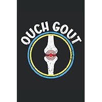 Ouch Gout Journal Notebook: Notebook Journal gift for tracking Gout attack and for tracking food intake for people with gout. Journal Notebook 6x9 inches, 120 pages.