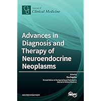 Advances in Diagnosis and Therapy of Neuroendocrine Neoplasms