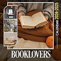 Booklovers 2024-2025 Calendar: 18 Month Calendar 2024 From January to December, Bonus 6 Months 2025 Giftable 2024 Calendar Thick Sturdy Paper Amazing Christmas Gifts