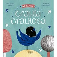 A Fabulosa Gralha Gralhosa (Em Portugues do Brasil) A Fabulosa Gralha Gralhosa (Em Portugues do Brasil) Paperback Kindle