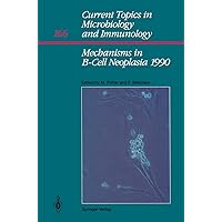 Mechanisms in B-Cell Neoplasia 1990: Workshop 1990 at the National Cancer Institute National Institutes of Health Bethesda, MD, USA, March 28–30,1990 ... Topics in Microbiology and Immunology, 166) Mechanisms in B-Cell Neoplasia 1990: Workshop 1990 at the National Cancer Institute National Institutes of Health Bethesda, MD, USA, March 28–30,1990 ... Topics in Microbiology and Immunology, 166) Paperback