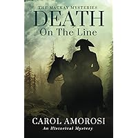 Death on the Line: The MacKay Mysteries, Book 1