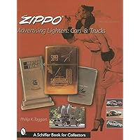 Zippo Advertising Lighters: Cars & Trucks (Schiffer Book for Collectors) Zippo Advertising Lighters: Cars & Trucks (Schiffer Book for Collectors) Hardcover