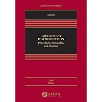 Employment Discrimination: Procedure, Principles, and Practice (Aspen Casebook Series) Employment Discrimination: Procedure, Principles, and Practice (Aspen Casebook Series) Hardcover Kindle