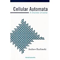 Cellular Automata: A Discrete Universe