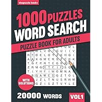 1000 Word Search Puzzle Book for Adults: Big Puzzlebook with Word Find Puzzles for Seniors, Adults and all other Puzzle Fans 1000 Word Search Puzzle Book for Adults: Big Puzzlebook with Word Find Puzzles for Seniors, Adults and all other Puzzle Fans Paperback