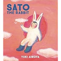 Sato the Rabbit (Volume 1) Sato the Rabbit (Volume 1) Hardcover