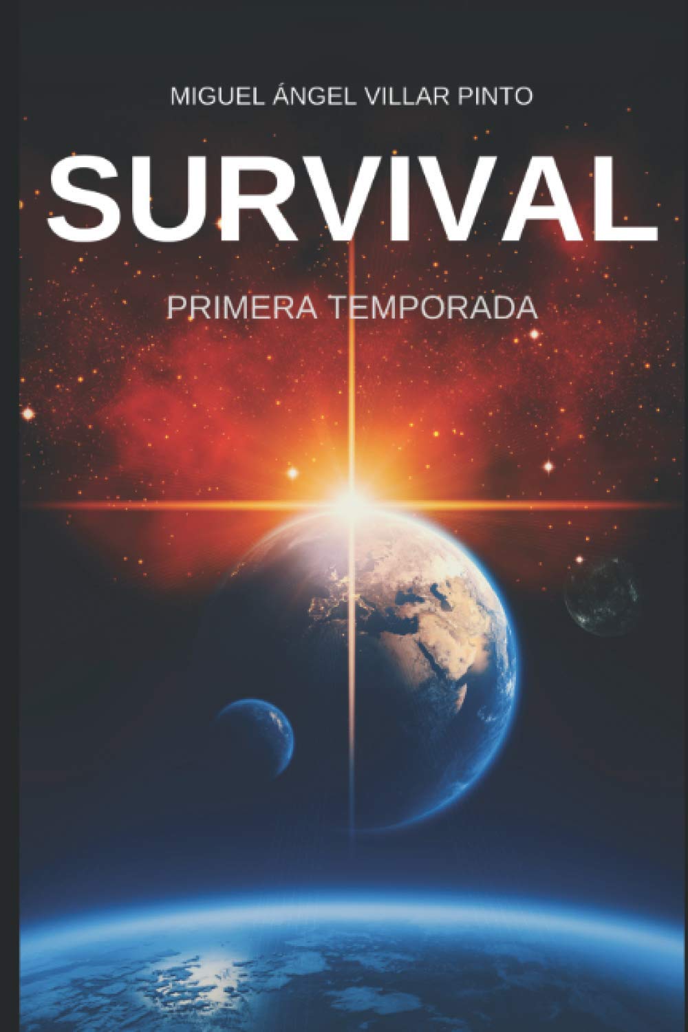 Survival: Primera Temporada (Survival (Temporadas)) (Spanish Edition)