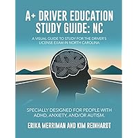 A+ Driver Education Study Guide: NC A+ Driver Education Study Guide: NC Paperback Kindle