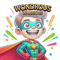Wondrous Warriors - A beautiful brace (Dutch Edition)