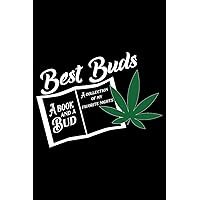 Best Buds: Medical Cannabis Log Book Journal - Perfect Strain Tracker For Medicinal And Recreational Marijuana Users