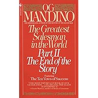 The Greatest Salesman in the World, Part 2: The End of the Story The Greatest Salesman in the World, Part 2: The End of the Story Mass Market Paperback Audible Audiobook Kindle Hardcover