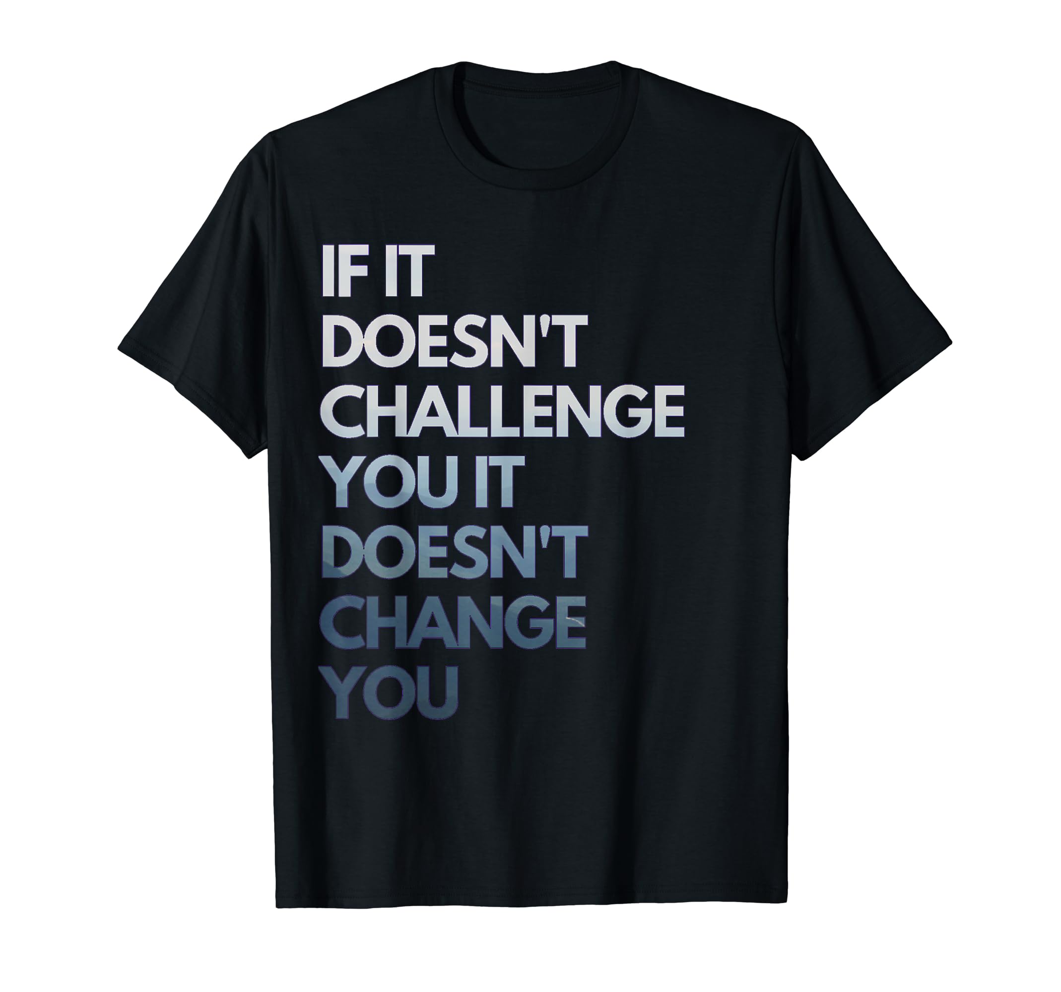 Fitness Motivation Shirt Inspirational Quote Fitness T-Shirt