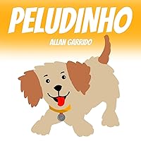 Peludinho (Histórias Curtas Livro 1) (Portuguese Edition) Peludinho (Histórias Curtas Livro 1) (Portuguese Edition) Kindle