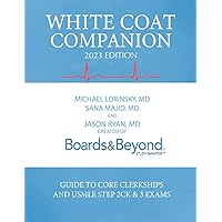 White Coat Companion (2023 Edition) White Coat Companion (2023 Edition) Paperback
