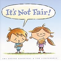 It's Not Fair! It's Not Fair! Hardcover Kindle Paperback