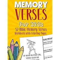 Memory Verses for Kids: 52 Bible Memory Verses Every Kid Should Know, Children's Workbook for Memorizing Scripture with Coloring Book Pages Memory Verses for Kids: 52 Bible Memory Verses Every Kid Should Know, Children's Workbook for Memorizing Scripture with Coloring Book Pages Paperback Hardcover