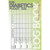 Pocket Size Blood Sugar Log Book for Diabetics: Blood Sugar and Blood Pressure Level Recording Log Book | Glucose Monitoring Log Diabetes | Cute Small ... Simple Layout | Weekly Journal Tracking