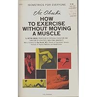 How to exercise without moving a muscle (A Pocket book special) How to exercise without moving a muscle (A Pocket book special) Paperback