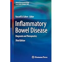 Inflammatory Bowel Disease: Diagnosis and Therapeutics (Clinical Gastroenterology) Inflammatory Bowel Disease: Diagnosis and Therapeutics (Clinical Gastroenterology) Hardcover Kindle