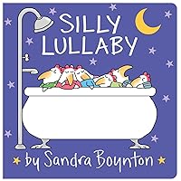 Silly Lullaby: Oversized Lap Board Book Silly Lullaby: Oversized Lap Board Book Board book