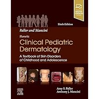 Paller and Mancini - Hurwitz Clinical Pediatric Dermatology: A Textbook of Skin Disorders of Childhood & Adolescence